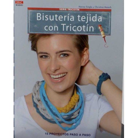 Bisutería tejida con tricotín
